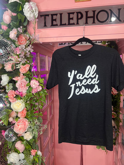 "Ya'll Need Jesus" Frost Tee