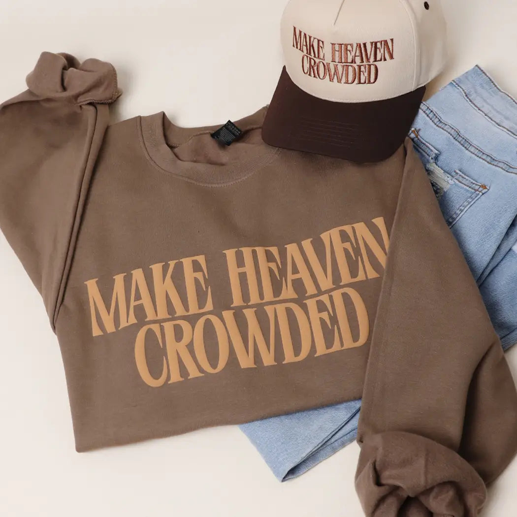 Make Heaven Crowded Crewneck — puff print midweight sweatshirt in soft fleece from Frost Impressions Boutique in Wapakoneta, Ohio.